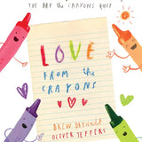 Love from the Crayons - Hardcover